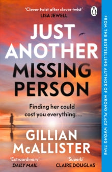 Just Another Missing Person: The gripping new thriller from the Sunday Times bestselling author - Gillian McAllister (Hardback) 03-08-2023 