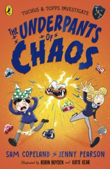 Tuchus & Topps Investigate  The Underpants of Chaos - Sam Copeland; Jenny Pearson (Paperback) 09-06-2022 