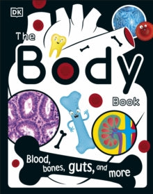 The Body Book - DK; Bipasha Choudhury (Hardback) 07-04-2022 