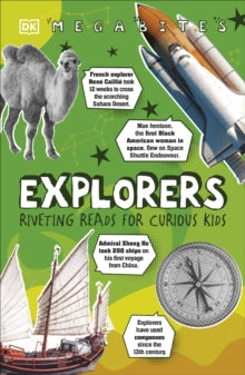 Mega Bites  Explorers: Riveting Reads for Curious Kids - DK (Paperback) 18-11-2021 