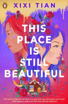 This Place is Still Beautiful - XiXi Tian (Paperback) 09-06-2022 