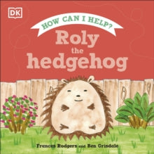 Roly the Hedgehog - Frances Rodgers; Ben Grisdale (Hardback) 28-10-2021 