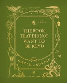 The Book That Did Not Want To Be Read - David Sundin; B. J. Woodstein (Paperback) 11-04-2024 