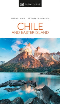 Travel Guide  DK Eyewitness Chile and Easter Island - DK Eyewitness (Paperback) 03-11-2022 