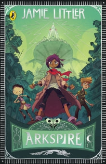 Arkspire  Arkspire - Jamie Littler; Jamie Littler (Paperback) 06-07-2023 