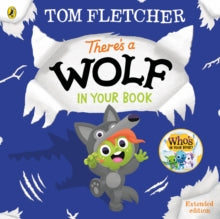 Who's in Your Book?  There's a Wolf in Your Book - Tom Fletcher (Paperback) 09-05-2024 