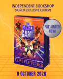 The Danger Gang  The Danger Game - (Pre Order) Signed Independent Edition with sprayed edge - Tom Fletcher; Shane Devries (Hardback) 08-10-2026