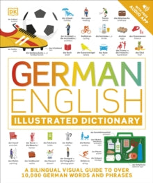 German English Illustrated Dictionary: A Bilingual Visual Guide to Over 10,000 German Words and Phrases - DK (Paperback) 01-06-2023 