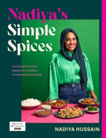Nadiya's Simple Spices - Nadiya Hussain (Hardback) 28-10-2019 