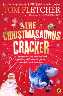 The Christmasaurus Cracker - Tom Fletcher; Shane Devries (Paperback) 27-10-2022 