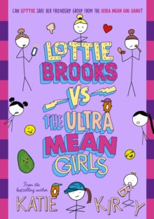 Lottie Brooks  Lottie Brooks vs The Ultra Mean Girls - Katie Kirby (Hardback) 03-07-2025