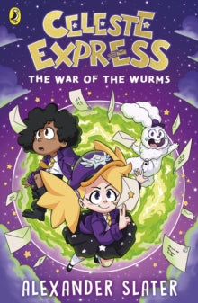 Celeste Express  Celeste Express: The War of The Wurms - Alexander Slater; Alexander Slater (Paperback) 06-02-2025 