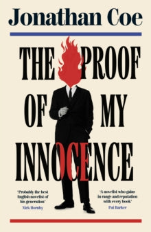 The Proof of My Innocence - Jonathan Coe (Hardback) 07-11-2024 
