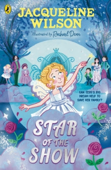 Star of the Show - Jacqueline Wilson; Rachael Dean (Paperback) 05-06-2025 