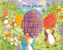 Peter Rabbit: The Easter Bunny Hunt: A Lift-the-Flap Storybook - Beatrix Potter (Paperback) 30-01-2025 
