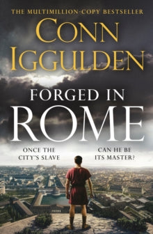 Ink and Iron  Forged in Rome - Conn Iggulden (Hardback) 20-11-2025 