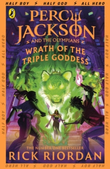 Percy Jackson and The Olympians  Percy Jackson and the Olympians: Wrath of the Triple Goddess - Rick Riordan (Paperback) 03-07-2025 