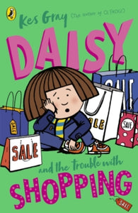 A Daisy Story  Daisy and the Trouble with Shopping - Kes Gray (Paperback) 20-02-2025 