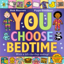 You Choose  You Choose Bedtime - Pippa Goodhart; Nick Sharratt (Board book) 05-06-2025 