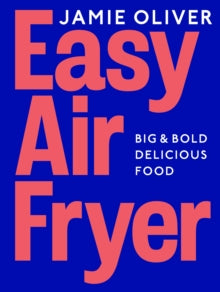 Easy Air Fryer - Jamie Oliver (Hardback) 30-01-2025 
