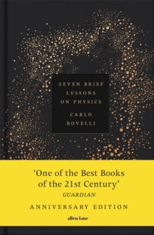 Seven Brief Lessons on Physics: Anniversary Edition - Carlo Rovelli; Erica Segre; Simon Carnell (Hardback) 25-09-2025 