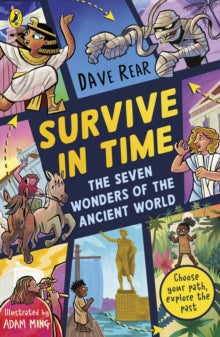 Survive in Time  The Seven Wonders of the Ancient World: Choose your path, explore the past! - Dave Rear (Paperback) 05-06-2025 