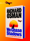We Solve Murders 02  We Chase Shadows - (Pre Order) Signed Independent Edition with sprayed edge and endpapers - Richard Osman (Hardback) 10-09-2026