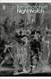 Penguin Modern Classics  Night Watch - Terry Pratchett; Rob Wilkins; David Lloyd; David Lloyd; Darryl Jones; Darryl Jones (Paperback) 24-04-2025 