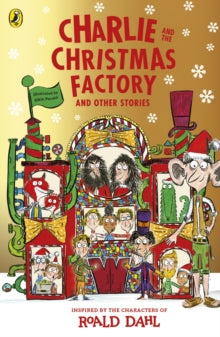 Charlie and the Christmas Factory - Roald Dahl; Rikin Parekh (Paperback) 23-10-2025 