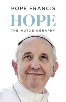 HOPE: The Autobiography - Pope Francis; Richard Dixon (Hardback) 14-01-2025 