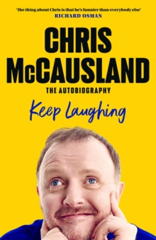 Keep Laughing - Chris McCausland (Hardback) 09-10-2025 