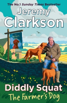 Diddly Squat  Diddly Squat: The Farmer's Dog - Jeremy Clarkson (Hardback) 23-10-2025 