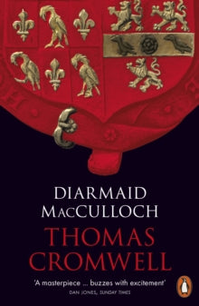 Thomas Cromwell: A Life - Diarmaid MacCulloch (Paperback) 04-07-2019 