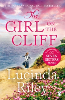 The Girl on the Cliff: The compelling family drama from the bestselling author of The Seven Sisters series - Lucinda Riley (Paperback) 27-10-2011 