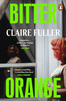 Bitter Orange - Claire Fuller (Paperback) 02-05-2019 