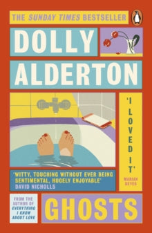Ghosts: The Top 10 Sunday Times Bestseller - Dolly Alderton (Paperback) 22-07-2021 