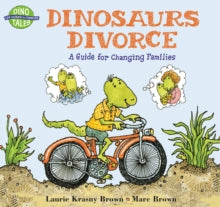 Dinosaurs Divorce: A Guide for Changing Families - Laurie Krasny Brown; Marc Brown (Paperback) 01-05-2005 