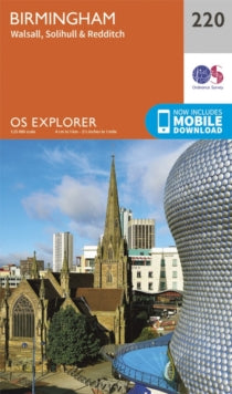OS Explorer Map 220 Birmingham, Walsall, Solihull and Redditch - Ordnance Survey (Sheet map, folded) 16-09-2015 