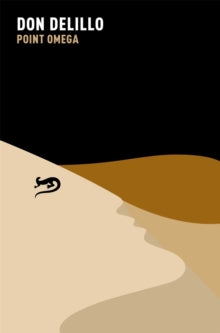 Point Omega - Don DeLillo (Paperback) 04-03-2011 Long-listed for International IMPAC Dublin Literary Award 2012 (Ireland).