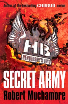 Henderson's Boys  Secret Army: Book 3 - Robert Muchamore (Paperback) 04-02-2010 