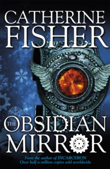 Shakespeare Quartet  Shakespeare Quartet: The Obsidian Mirror: Book 1 - Catherine Fisher (Paperback) 04-10-2012 