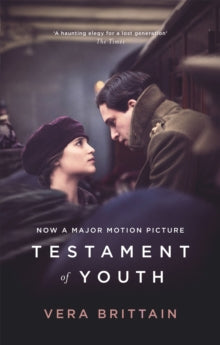 Virago Modern Classics  Testament Of Youth: Film Tie In - Vera Brittain (Paperback) 06-11-2014 