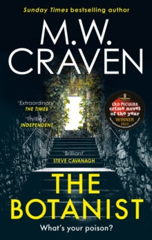 Washington Poe  The Botanist: a gripping new thriller from The Sunday Times bestselling author - M. W. Craven (Paperback) 24-11-2022 