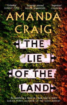 The Lie of the Land: 'A very good read indeed' Matt Haig - Amanda Craig (Paperback) 01-02-2018 