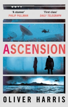 Ascension: an absolutely gripping BBC Two Between the Covers Book Club pick - Oliver Harris (Paperback) 07-04-2022 