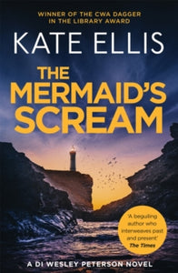 DI Wesley Peterson  The Mermaid's Scream: Book 21 in the DI Wesley Peterson crime series - Kate Ellis (Paperback) 03-08-2017 