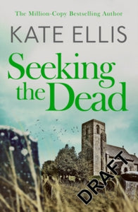 DI Joe Plantagenet  Seeking The Dead: Book 1 in the DI Joe Plantagenet crime series - Kate Ellis (Paperback) 12-01-2023 