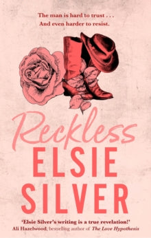 Chestnut Springs  Reckless: A must-read steamy cowboy romance from the Sunday Times bestselling author of Wild Love! - Elsie Silver (Paperback) 09-06-2023 