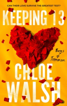 The Boys of Tommen  Keeping 13: Epic, emotional and addictive romance from the TikTok phenomenon - Chloe Walsh (Paperback) 31-08-2023 