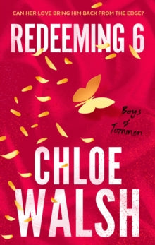 The Boys of Tommen  Redeeming 6: Epic, emotional and addictive romance from the TikTok phenomenon - Chloe Walsh (Paperback) 30-11-2023 